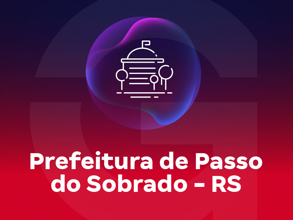 Concurso Prefeitura de Passo do Sobrado RS cursos, edital e datas