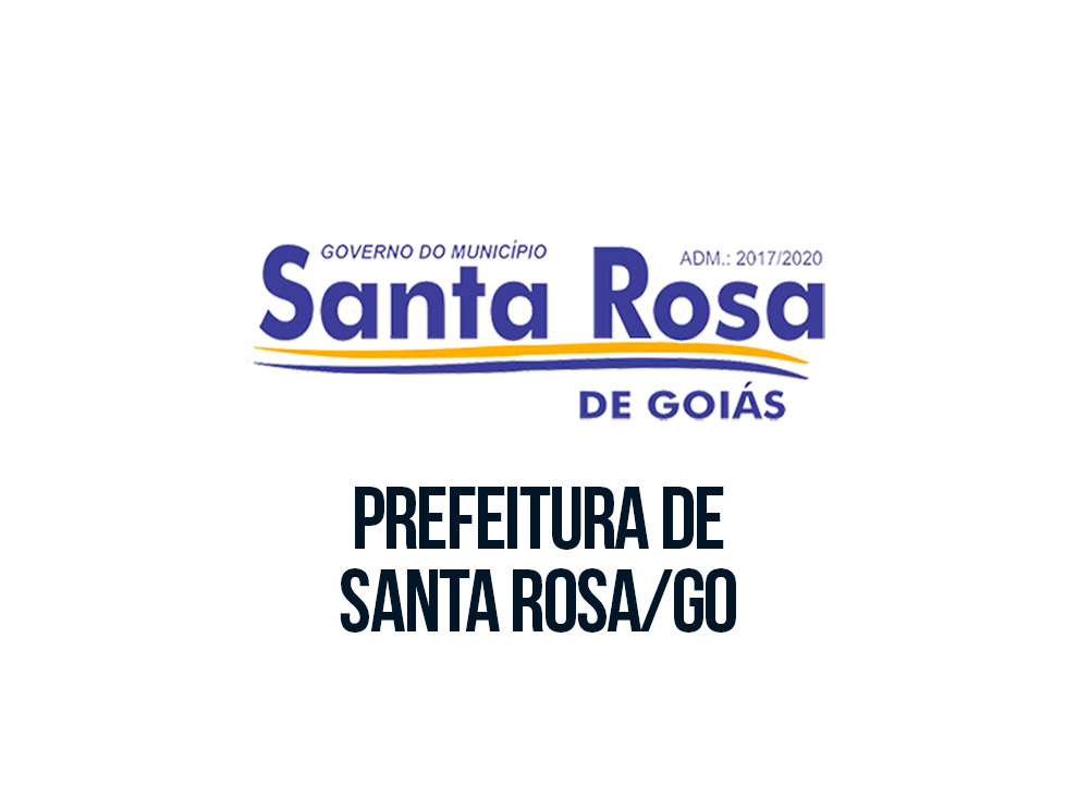 Concurso Prefeitura de Santa Rosa/GO: cursos, edital e datas | Gran ...