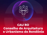 CAU  RO Conselho de Arquitetura e Urbanismo de Rondônia