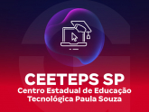 CEETEPS SP - Centro Estadual de Educação Tecnológica Paula Souza