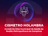 Consórcio Intermunicipal de Saúde da Região Metropolitana de Campinas – CISMETRO HOLAMBRA