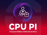 CPU PI - Concurso Público Unificado do Piauí