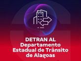 DETRAN AL - Departamento Estadual de Trânsito de Alagoas