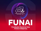 FUNAI - Fundação Nacional dos Povos Indígenas