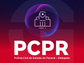 Polícia Civil - PC/PR - Polícia Civil do Estado do Paraná - Delegado