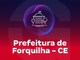Prefeitura de Forquilha - CE