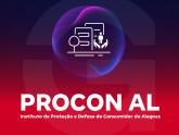 PROCON AL - Instituto de Proteção e Defesa do Consumidor do Estado de Alagoas