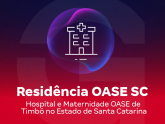 Residência OASE SC - Hospital e Maternidade OASE de Timbó no Estado de Santa Catarina