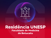 Residência UNESP - Faculdade de Medicina de Botucatu