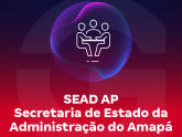 SEAD AP - Secretaria de Estado da Administração do Amapá