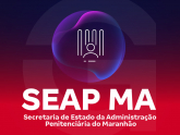 SEAP MA - Secretaria de Estado da Administração Penitenciária do Maranhão