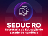SEDUC RO - Secretaria de Educação do Estado de Rondônia