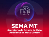 SEMA MT - Secretaria de Estado de Meio Ambiente de Mato Grosso
