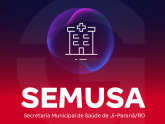 SEMUSA - Secretaria Municipal de Saúde de Ji-Paraná - RO