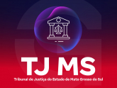 TJ MS - Tribunal de Justiça do Estado de Mato Grosso do Sul