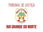 TJ RN - Tribunal de Justiça do Estado do Rio Grande do Norte - Cartórios