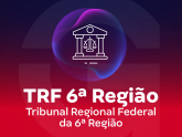 TRF 6º - Tribunal Regional Federal da 6ª Região - Juiz Federal